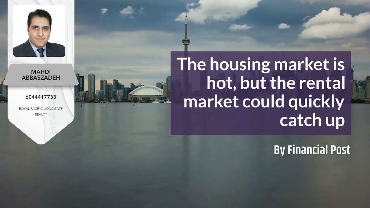 Housing market is hot, but the rental market could quickly catch up - 28 May 2021